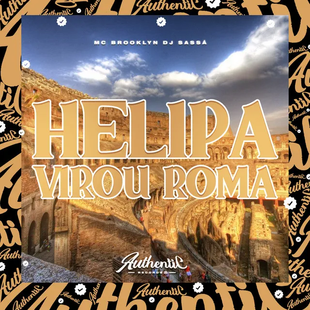 Helipa Virou Roma