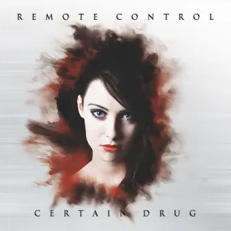 Certain Drug by Remote Control