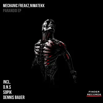 Paranoid EP by Mechanic Freakz