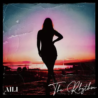 The Rhythm by Aili