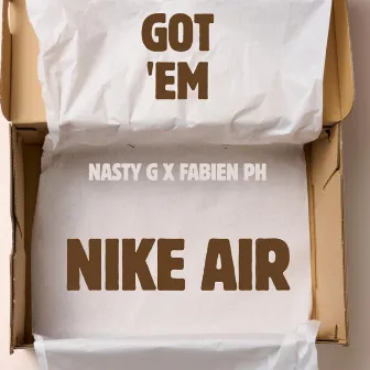 Nike Air by Nasty G