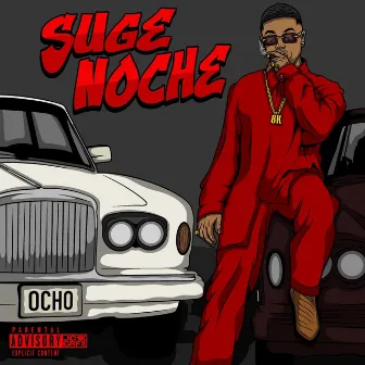 Suge Noche Tape by 8K