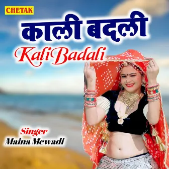 Kali Badali by Maina Mewadi