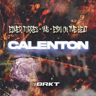 Calenton by Eipy on the beat