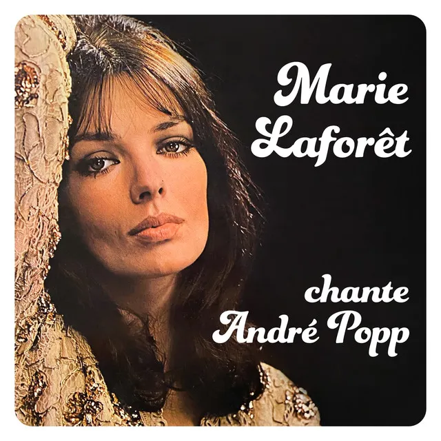 Marie Laforêt chante André Popp