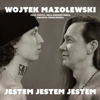 Jestem Jestem Jestem by Wojtek Mazolewski