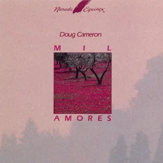 Mil Amores by Doug Cameron