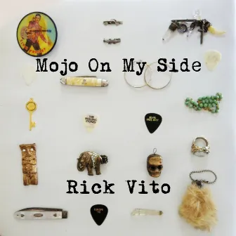 Mojo on My Side by Rick Vito