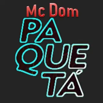 Paquetá by MC Dom Original