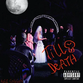 preHISTORIC Till Death by Azizi Gibson