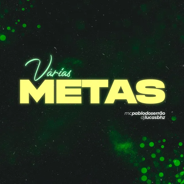 Várias Metas