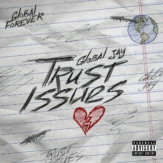 Trust Issues by Global Jay