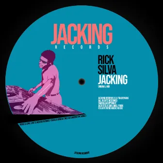 Jacking by Rick Silva