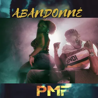 Abandonné by PMF