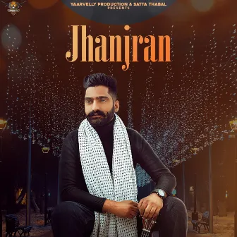 Jhanjran by Anshul Setia