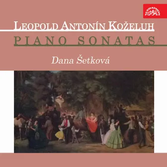 Koželuh: Piano Sonatas by Dana Šetková