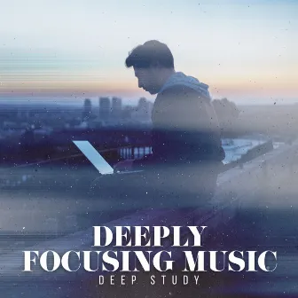 Deeply Focusing Music by Deep study