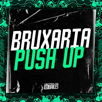 Bruxaria Push Up by Mc Gaby