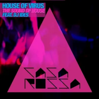 The Sound of House by Dj Ides