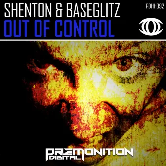 Out Of Control by Baseglitz