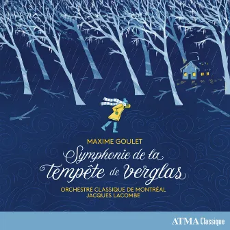 Maxime Goulet: Symphonie de la tempête de verglas by Maxime Goulet