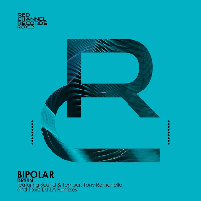 Bipolar - Tony Romanello Remix