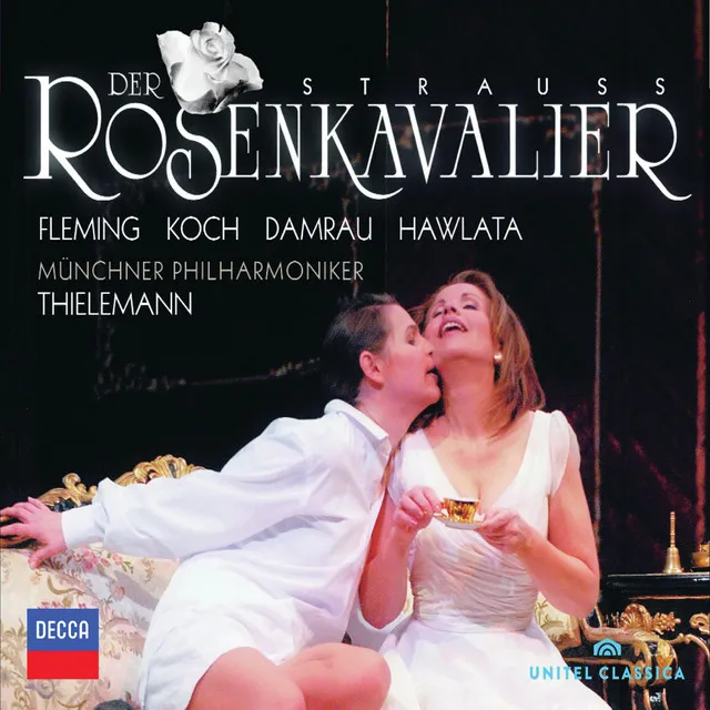 Der Rosenkavalier, Op. 59 / Act 2: "Da lieg' ich!"