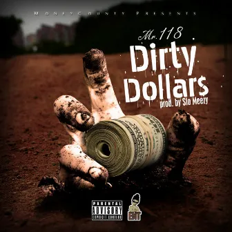 Dirty Dollars by Mr.118