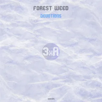 Devotions by Forest Weed