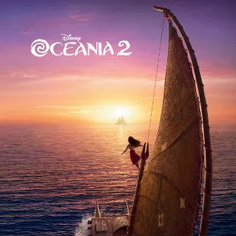 Oceania 2 (Original Motion Picture Soundtrack) by Dwayne Johnson