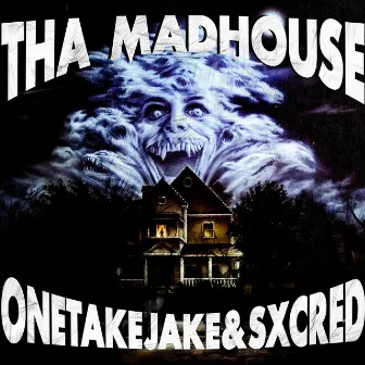 Tha Madhouse by SXCRED