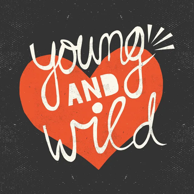 Young and Wild