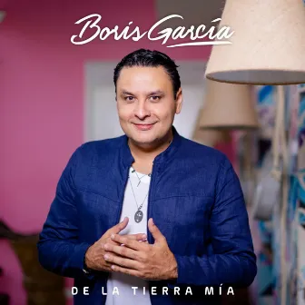 De La Tierra Mia by Boris Garcia