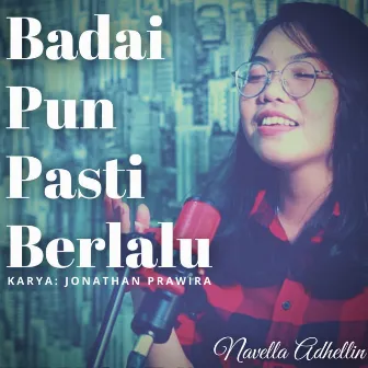 Badai Pun Pasti Berlalu by Navella Adhellin