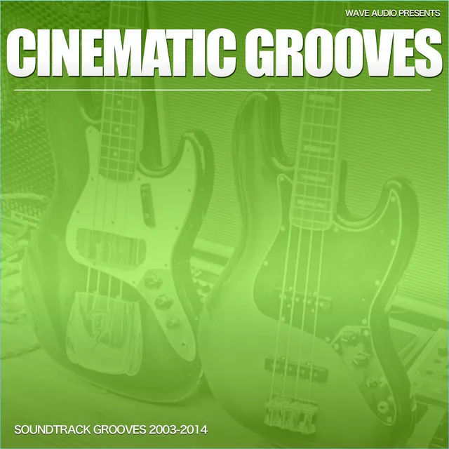 Cinematic Grooves