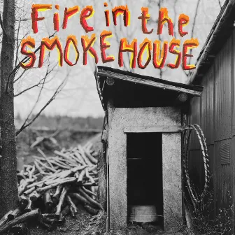 Fire in the Smokehouse by Brother Buffalo