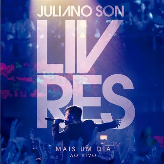 Mais um Dia (ao Vivo) by Juliano Son