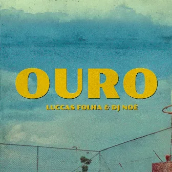 Ouro by Luccas Folha