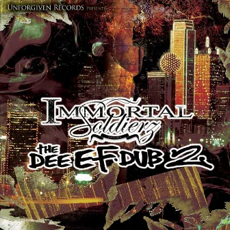 The Dee Ef Dub 2 by Immortal Soldierz