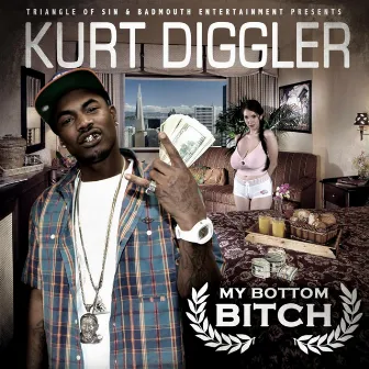 My Bottom Bitch by Kurt Diggler