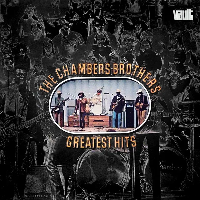 The Chambers Brothers Greatest Hits