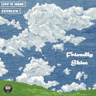 Friendly Skies by SkyBlew