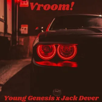 Vroom! by Young Genesis