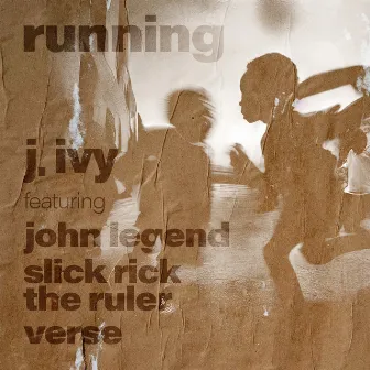 Running by J. Ivy