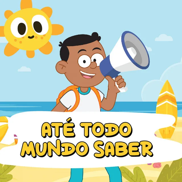 Até Todo Mundo Saber