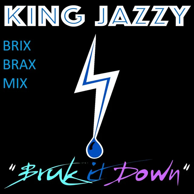 Bruk It Down (Brix Brax Mix)