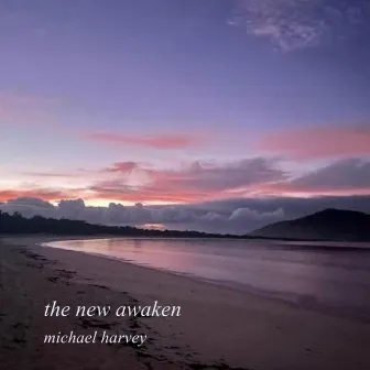 The New Awaken by Michael Harvey