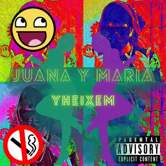 Juana y María by YheiXem