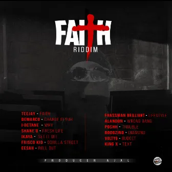 Faith Riddim by Producer Ajal