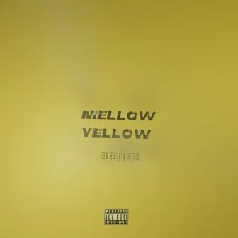 Mellow Yellow by Gleesh EBE